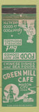 Matchbook Cover - Green Mill Cafe Mason City IA WEAR Chinese
