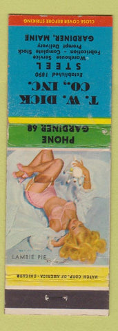 Matchbook Cover - TW Dick  Steel Gardiner ME pinup low phone #
