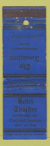 Matchbook Cover - Hotel Thacher Biddeford ME Nonantuni Kennebuckport WEAR