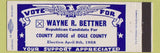 Matchbook Cover - Wayne R Bettner County Judge Ogle County 1958