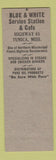 Matchbook Cover - Blue and White oil gas Cafe Tunica MS