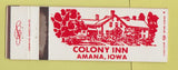 Matchbook Cover - Colony Inn Amana IA WEAR