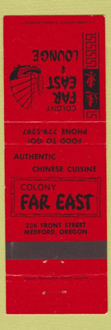 Matchbook Cover - Colony Far East Lounge Chinese Medford OR