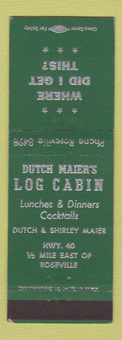 Matchbook Cover - Dutch Maier's Log Cabin Roseville CA GREEN