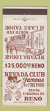 Matchbook Cover - Nevada Club Reno NV casino 30 Strike