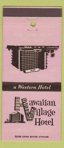 Matchbook Cover - Hawaiian Village Hotel  Waikiki Honolulu Hawaii 30 Stick