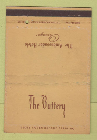 Matchbook Cover - Ambassador Hotel Chicago IL The Buttery WEAR 40 Strike