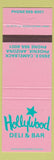 Matchbook Cover - Hollywood Deli Bar Phoenix AZ