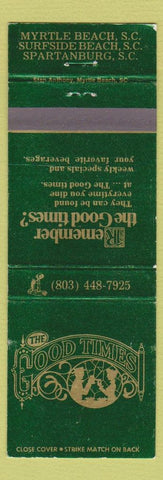 Matchbook Cover - Good Times Myrtle Beach SC Spartanburg WEAR