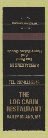 Matchbook Cover - Log Cabin Restaurant Bailey Island ME