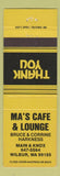 Matchbook Cover - Ma's Cafe and Lounge Wilbur WA