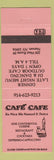 Matchbook Cover - Cafe Cafe Nanuet NY