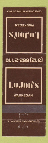 Matchbook Cover - LuJon's Waukegan IL