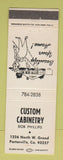 Matchbook Cover - Custom Cabinets Bob Phillips Placerville CA