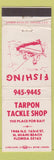 Matchbook Cover - Tarpon Tackle Shop fishing North Miami Beach FL