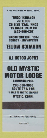 Matchbook Cover - Old Mystic Motor Lodge Mystic CT WORN CREASED