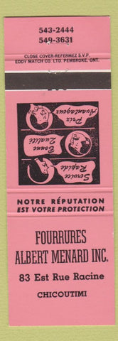 Matchbook Cover - Fourrures Albert Menard Chicoutimi QC neon red