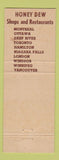 Matchbook Cover - Honey Dew Montreal Ottawa Toronto Vancouver Winnipeg