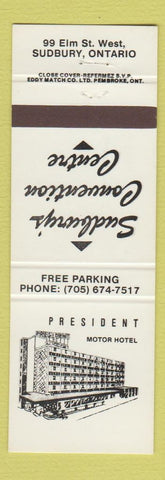 Matchbook Cover - President Motor Hotel Sudbury ON