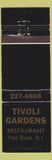 Matchbook Cover - Tivoli Gardens Restaurant Pine Brook NJ