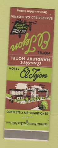 Matchbook Cover - Hotel El Tejon Bakersfield CA