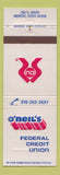 Matchbook Cover - O'Neil's Federal Credit Union Akron OH