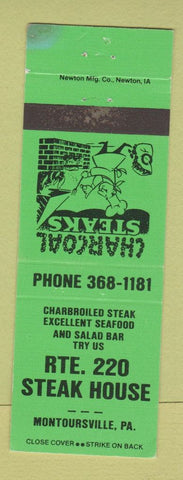 Matchbook Cover - Route 220 Steak House Montoursville PA
