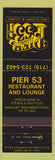 Matchbook Cover - Pier 53 Restaurant Eau Claire Chippewa Falls WI