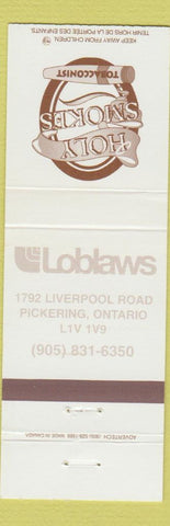 Matchbook Cover - Loblaws Pickering ON Holy Smokes Tobacco