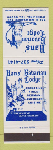 Matchbook Cover - Hans' Bavarian Lodge Wheeling IL