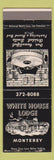 Matchbook Cover - White House Lodge Monterey CA