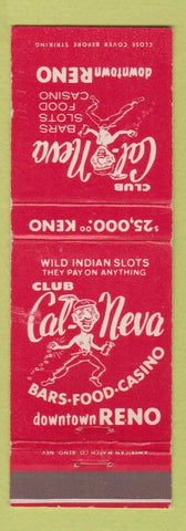 Matchbook Cover - Club Cal Neva Reno NV Indian WEAR
