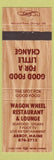 Matchbook Cover - Wagon Wheel Restaurant Abbot ME