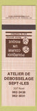 Matchbook Cover - Atelier De Debosselage Sept Iles QC