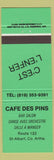 Matchbook Cover - Cafe Des Pins QC?