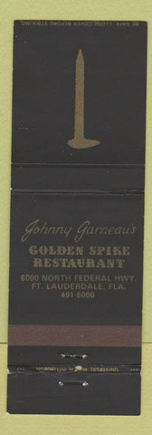 Matchbook Cover - Johnny Garneau's Golden Spike Fort Lauderdale FL
