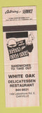 Matchbook Cover - White Oak Deli Oakville ON