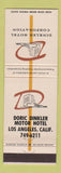Matchbook Cover - Dinkler Hotel Corp Doric Motor Hotel Los Angeles CA WEAR