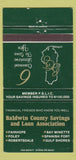 Matchbook Cover - Baldwin County Savings Foley Bay Minette Fairhope AL 30 Strike