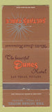 Matchbook Cover - Dunes Hotel Casino Las Vegas NV Sultan's Table 30 Strike