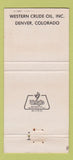 Matchbook Cover - Western Crude Oil Denver Colorado gas 30 Strike