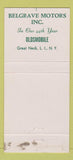 Matchbook Cover - Belgrave Motors Great Neck LI Oldsmobile 30 Strike