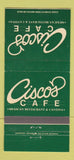 Matchbook Cover - Cisco's Cafe Mexican 30 Strike