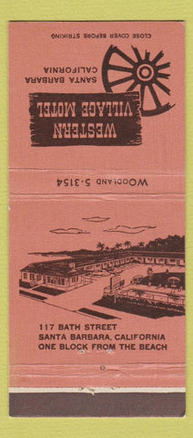 Matchbook Cover - Western Village Motel Santa Barbara CA 30 Stick