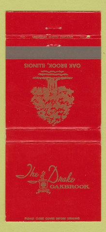 Matchbook Cover - Drake Hotel Oakbrook IL 30 Strike
