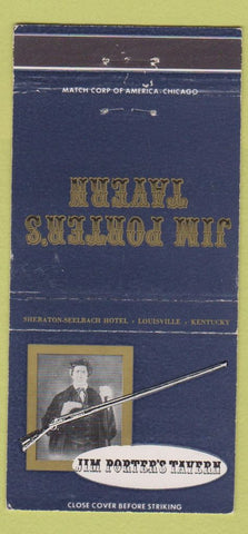 Matchbook Cover - Jim Porter's Tavern Louisville KY rifle 30 Strike