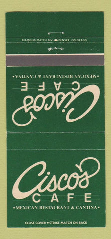 Matchbook Cover - Cisco's Cafe Mexican 30 Strike