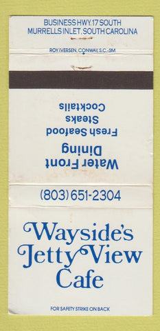 Matchbook Cover - Wayside's Jetty View Face Murrells Inlet SC WORN 30 Strike