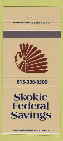 Matchbook Cover - Skokie Federal Savings IL Indian 30 Strike