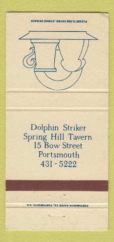 Matchbook Cover - Dolphin Striker Spring Hill Tavern Portsmouth NH 30 Strike